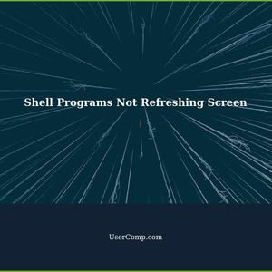 Shell Programs Not Refreshing Screen Correctly