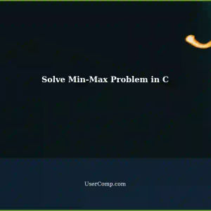 Solving Min-Max Problem in C: Assigning and Pointing Pointers