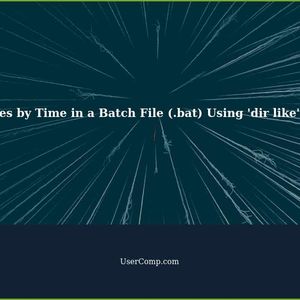 How to Use the 'dir like' Command to Sort Files by Time in a Batch File (.bat) Using a Piped String Command: Get-ChildItem | Sort-Object -Property LastWriteTime, not working