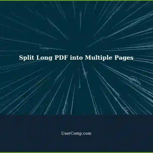 Splitting a Long Single-page PDF into Multiple Pages