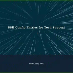SSH: Creating Parameterized Config Entries for Tech Support