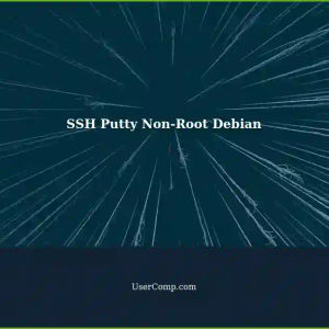 SSH Login with Putty as Non-Root User on Debian System (Already Installed)
