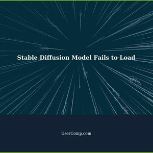 Troubleshooting: Stable Diffusion Model Fails to Load