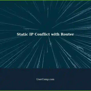 Static IP Address Conflict with Router: Troubleshooting Steps