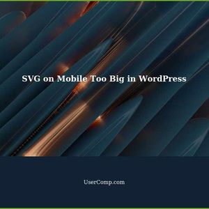SVG on Mobile: Fixing Oversized Scaling in WordPress