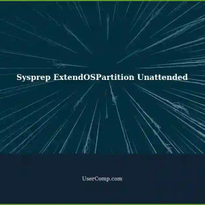 Sysprep and ExtendOSPartition: Unattended Configuration