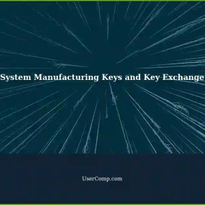 Pre-enrolled Keys and Key Exchange in System Manufacturing
