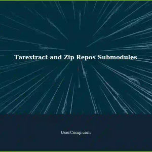 Tarextract Fails with Zip Repos Submodules: A Solution