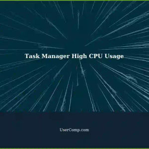 Task Manager Showing 100% CPU Usage: Possible Causes and Solutions