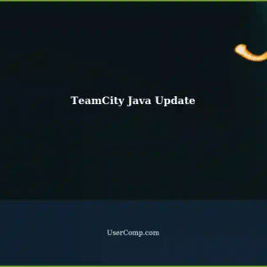 Updating Java Version in TeamCity: A Necessary Step