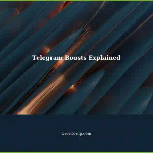 Understanding Telegram's 'Boosts' in Telegram Premium
