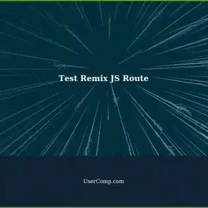 Test Error Specific Route in Remix JS App: A Comprehensive Guide