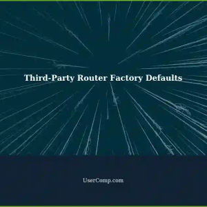 Third-Party Internet Router-Modem Combos Sudden Factory Default Reverts: A Common Issue