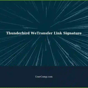 Thunderbird: Pre-filled WeTransfer Link for HTML Signatures