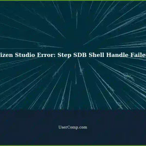 Troubleshooting Tizen Studio: Step SDB Shell Handle Failed Error