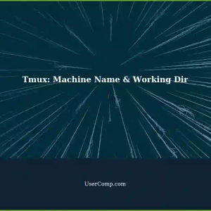 Tmux: Highlight Machine Name and Working Directory