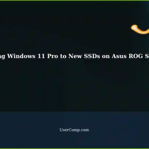 Transferring Clone Window 11 Pro Installation to New SSD Internal Drives (SSD Drive 1 > SSD Drive 0) on Asus ROG Strix G713Q