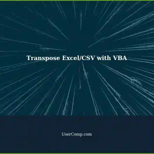 Complex Transpose or Reformatting Excel/CSV file - Probably need VBA: A Tech Support Guide