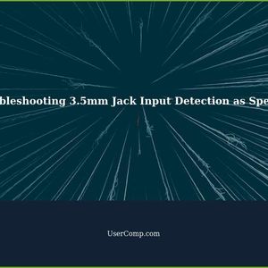 My Laptop Detects 3.5mm Jack Input as Speaker: Troubleshooting Guide