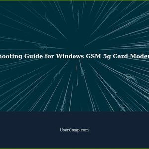 Windows GSM 5g Card Modem Drivers - Troubleshooting Guide