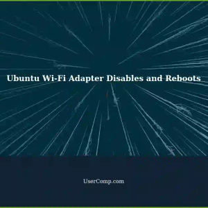 Ubuntu 22 Wi-Fi Adapter Disables Automatically Causing System Reboot