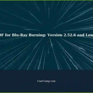 Using UDF for Burning Blu-Ray: Version 2.52.6 and Below