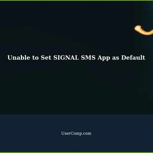 Unable to Set SIGNAL SMS App as Default