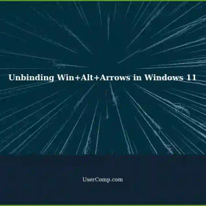 Unbinding Win+Alt+Arrows in Windows 11: A Guide