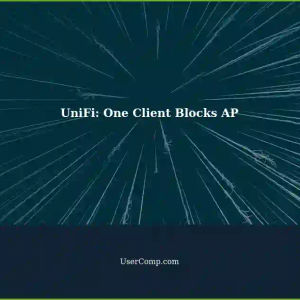 UniFi Dream Machine: Only One WiFi Client Connected, AP Cannot Connect