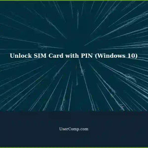 Unlocking SIM Card with PIN using Command Line (PowerShell) on Windows 10