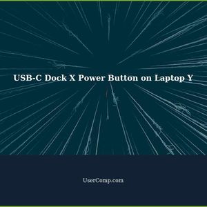 USB-C Dock X Power Button Compatibility with Laptop Y