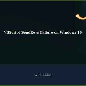 VBScript SendKeys on Windows 10 Fails on One PC