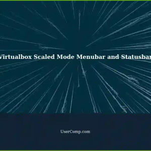 How to Enable Scaled Mode for Virtualbox Menubar and Statusbar