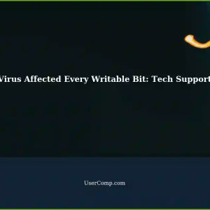 Recovering from a Virus Infection that Affected Every Writable Bit: A Tech Support Guide