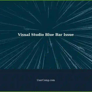 Troubleshooting the Randomly Moving Blue Bar in Visual Studio