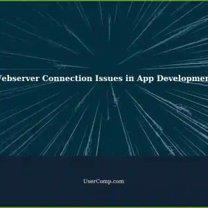 Webserver Refuses Connections: Troubleshooting Web-based App Development