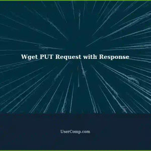 Using Wget for PUT Requests with Response Body