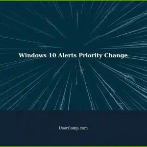 Windows 10 Notification Assistant Automatically Changing Alerts Priority