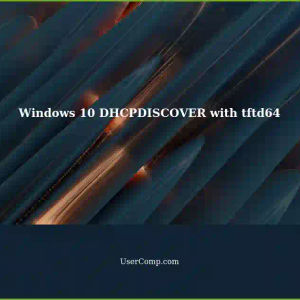 Windows 10: Wireshark Sees DHCPDISCOVER, tftd64 Not?