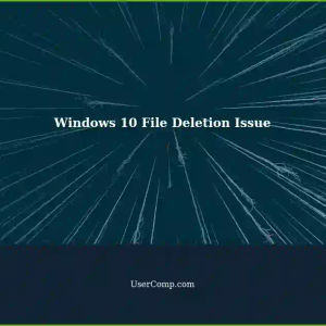 Windows 10 Administrator Unable to Delete File: Tried Many Tutorials, Nothing Worked