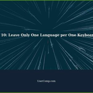 Windows 10: Leave Only One Language per One Keyboard Layout
