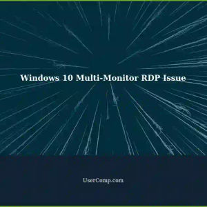 Windows 10: One Monitor Displayed in RDP despite Multi-Monitor Setup