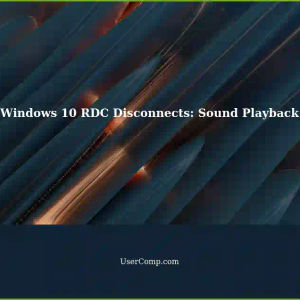 Windows 10 RDC Disconnects: Continue Playing Sound Remotely