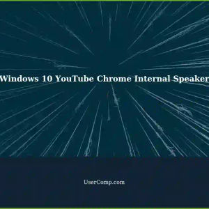 Windows 10: Make YouTube Chrome Play Sound Through Laptop's Internal Speaker