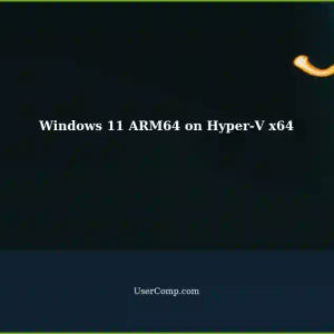 Running Windows 11 ARM64 on Hyper-V x64: A Comprehensive Guide