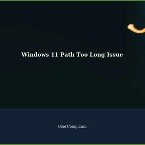Windows 11 Path Too Long Issue Persists After Regedit