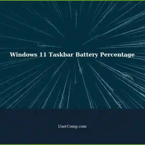 Windows 11 Taskbar: Missing Battery Percentage Indicator?