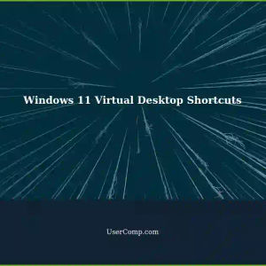 Windows 11: Customizing Virtual Desktop Shortcuts for Easy Switching