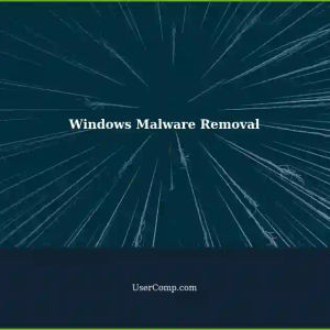 Identifying and Removing Virus or Malware from a Windows Computer