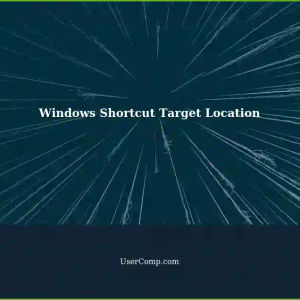 Understanding the Target Location of a Windows Shortcut Property